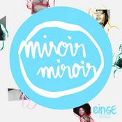 Podcast Miroir miroir