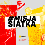 Podcast #MisjaSiatka