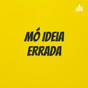 Podcast Mó Ideia Errada