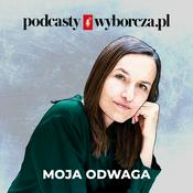 Podcast Moja odwaga