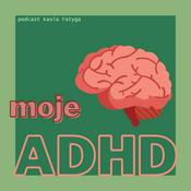 Podcast moje ADHD