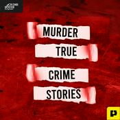 Podcast Murder: True Crime Stories