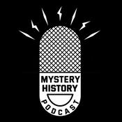 Podcast Mystery History Podcast