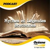 Podcast OCEANE - MYTHES ET LEGENDES BRETONNES