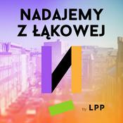 Podcast Nadajemy z Łąkowej