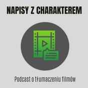 Podcast Napisy z charakterem