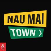 Podcast Nau Mai Town