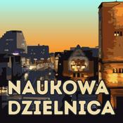 Podcast Naukowa dzielnica