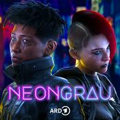 Podcast Neongrau - Cyberpunk-Hörspiel-Serie