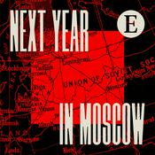 Podcast Next Year in Moscow