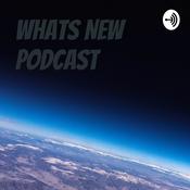 Podcast Whats New Podcast