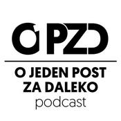 Podcast O Jeden Post Za Daleko