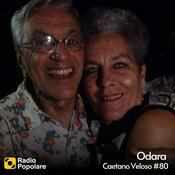 Podcast Odara - Caetano Veloso #80