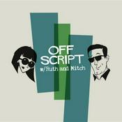 Podcast OffScript with Ruth & Mitch