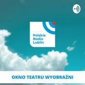 Podcast Okno teatru wyobraźni