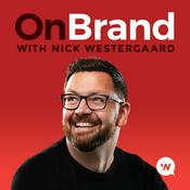 Podcast On Brand with Nick Westergaard