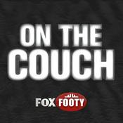 Podcast On The Couch - Fox Sports Australia