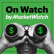 Podcast On Watch by MarketWatch