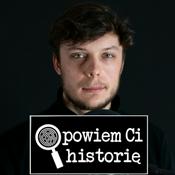 Podcast Opowiem Ci historię