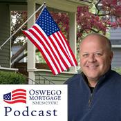 Podcast Oswego Mortgage Podcast