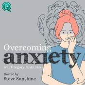 Podcast Overcoming Anxiety with Dr. Gregory Jantz