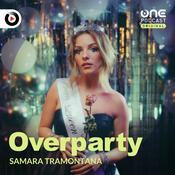 Podcast OVERPARTY con Samara Tramontana