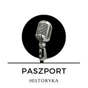 Podcast Paszport Historyka