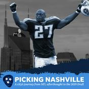 Podcast Picking Nashville: The Road to the 2019 NFL Draft