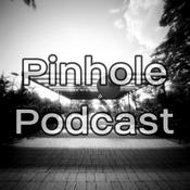 Podcast Pinhole Podcast