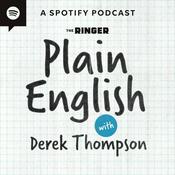 Podcast Plain English with Derek Thompson