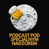 Podcast Podcast pod specjalnym nadzorem