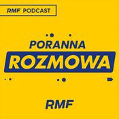 Podcast Poranna rozmowa w RMF FM