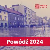 Podcast Powódź 2024