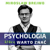 Podcast Psychologia, którą warto znać