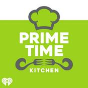 Podcast PTK - Primetime Kitchen