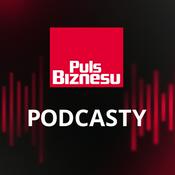 Podcast PULS BIZNESU PODCASTY