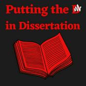 Podcast Putting the D in Dissertation