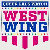 Podcast Queer Gals Watch the West Wing