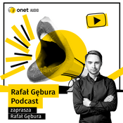 Podcast Rafał Gębura Podcast