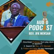 Podcast Rev. JFK Mensah