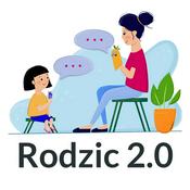 Podcast Rodzic 2.0 Edukacja|Logopedia|Wychowanie