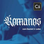 Podcast Romanos con Daniel J. Lobo