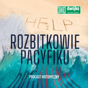 Podcast Rozbitkowie Pacyfiku