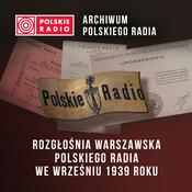 Podcast Rozgłośnia Warszawska Polskiego Radia we wrześniu 1939 roku