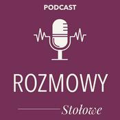 Podcast Rozmowy Stołowe