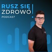 Podcast Rusz się zdrowo!