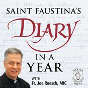 Podcast Saint Faustina’s Diary in a Year