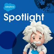 Podcast Salesforce Spotlight