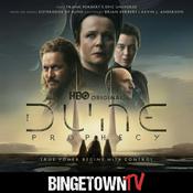 Podcast Dune Prophecy: A BingetownTV Podcast