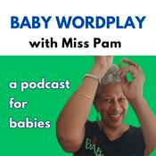 Podcast BABY WORDPLAY!